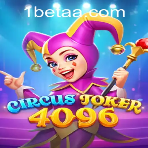 Experience the Thrills of CircusJoker4096: A Gaming Extravaganza